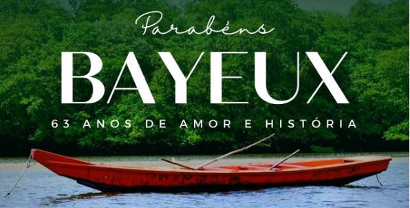 Vereadores gravam vídeos e comemoram aniversário de 63 anos de Bayeux: "que venham mais anos de prosperidade e respeito"